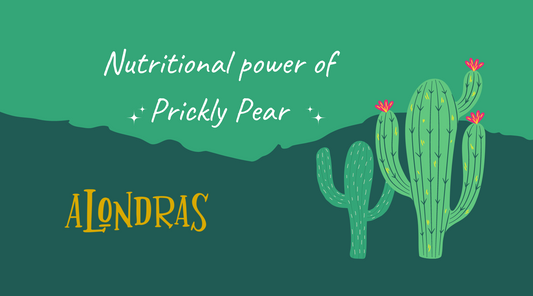 Unlocking the Nutritional Power of Prickly Pear: Alondras Tortillas' Secret Ingredient